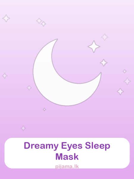 Dreamy Eyes Silk Sleep Mask, soft sleepwear by Pijama.lk Sri Lanka