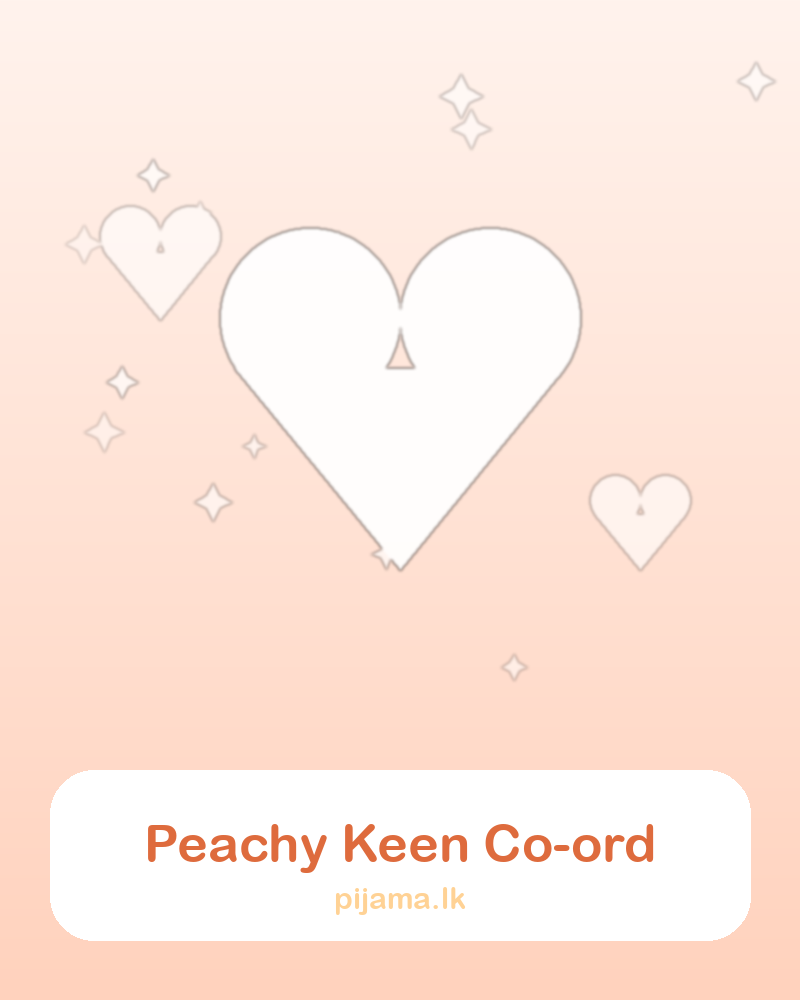 Peachy Keen Co-ord Set, soft sleepwear by Pijama.lk Sri Lanka